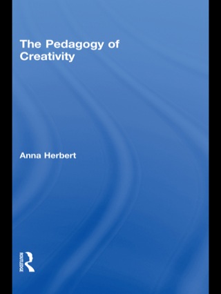 The Pedagogy of Creativity