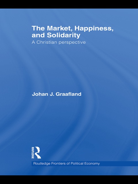 Cover image for book The Market, Happiness and Solidarity