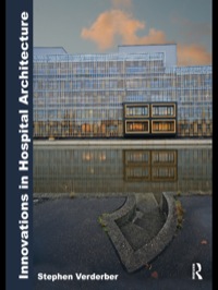 صورة الغلاف: Innovations in Hospital Architecture 1st edition 9780415777957