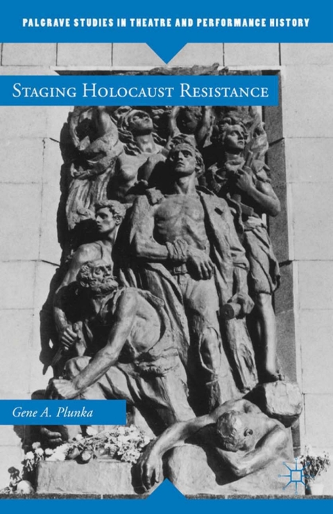 Cover image for book Staging Holocaust Resistance