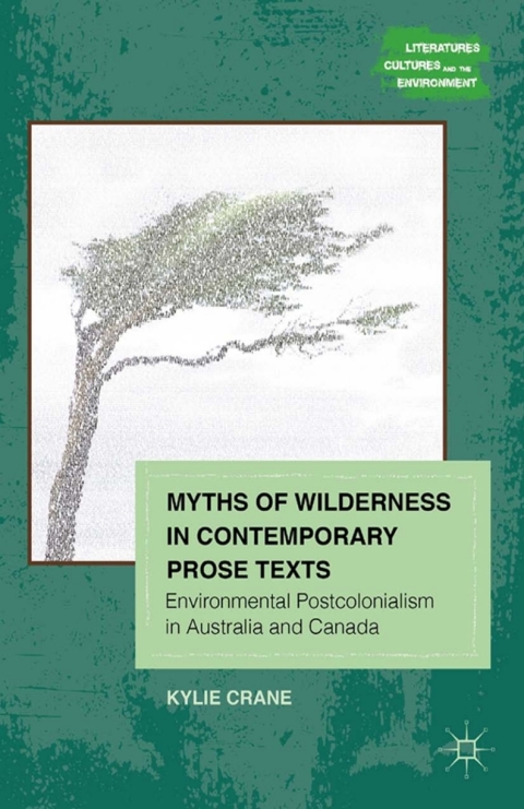 Cover image for book Myths of Wilderness in Contemporary Narratives