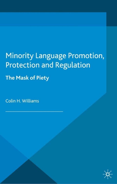 Cover image for book Minority Language Promotion, Protection and Regulation