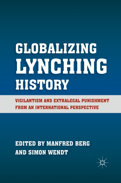 Cover image for book Globalizing Lynching History