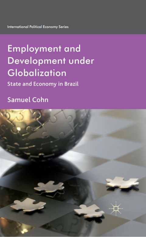 Cover image for book Employment and Development under Globalization
