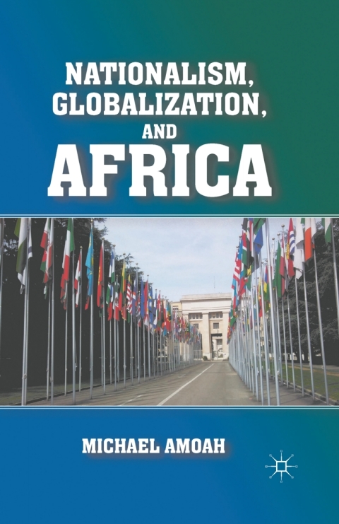 Cover image for book Nationalism, Globalization, and Africa