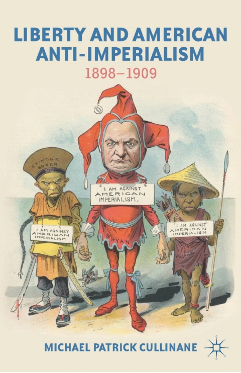 Cover image for book Liberty and American Anti-Imperialism