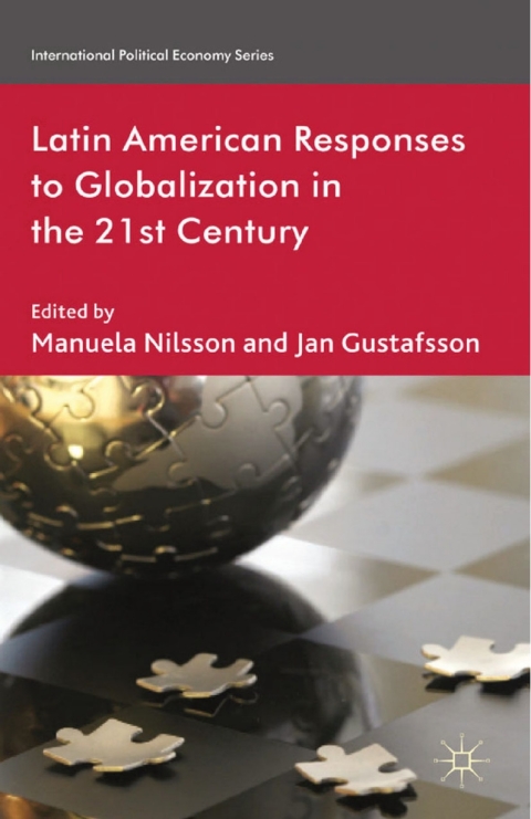 Cover image for book Latin American Responses to Globalization in the 21st Century