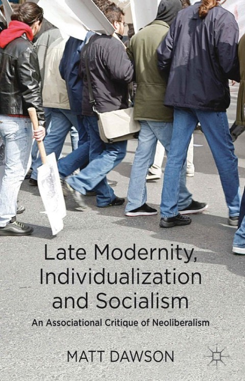Cover image for book Late Modernity, Individualization and Socialism