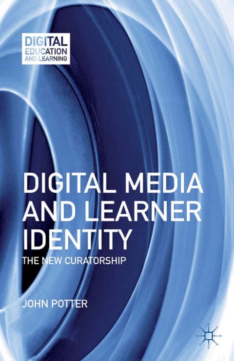 Cover image for book Digital Media and Learner Identity