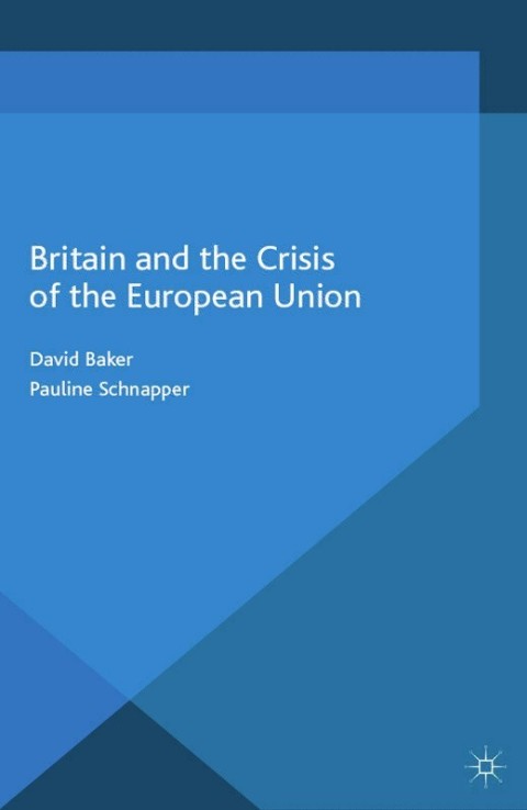Britain and the Crisis of the European Union 
