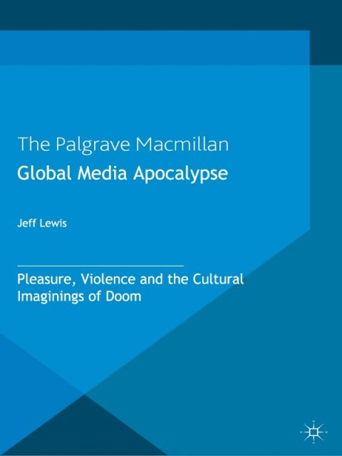 Cover image for book Global Media Apocalypse