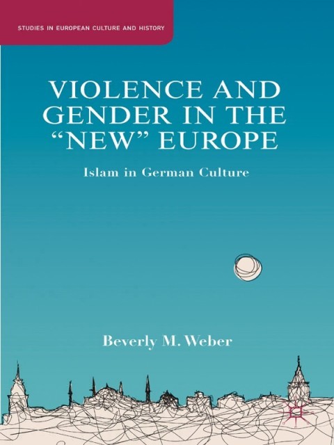 Cover image for book Violence and Gender in the "New" Europe