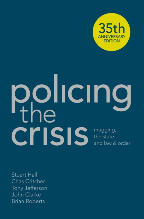 Policing The Crisis