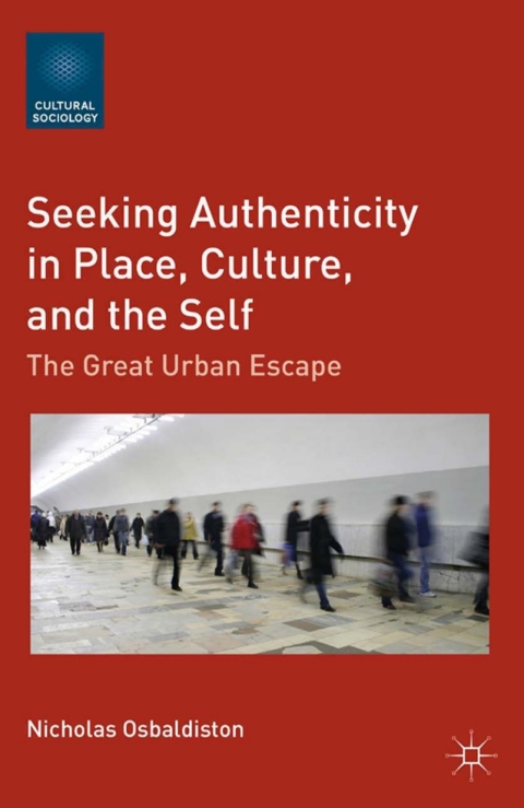 Cover image for book Seeking Authenticity in Place, Culture, and the Self