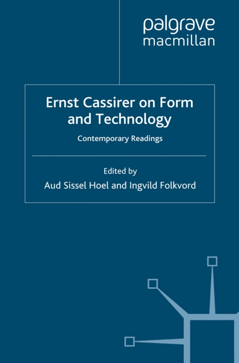 Cover image for book Ernst Cassirer on Form and Technology