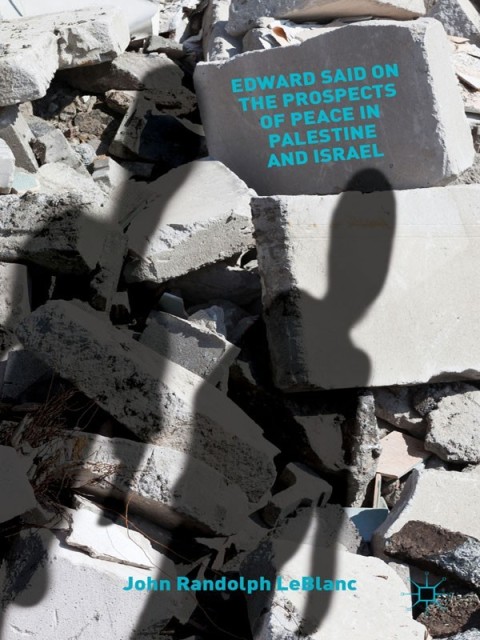 Cover image for book Edward Said on the Prospects of Peace in Palestine and Israel
