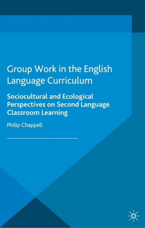 Cover image for book Group Work in the English Language Curriculum