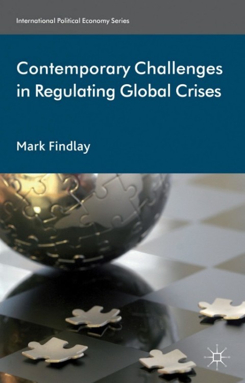 Contemporary Challenges in Regulating Global Crises 