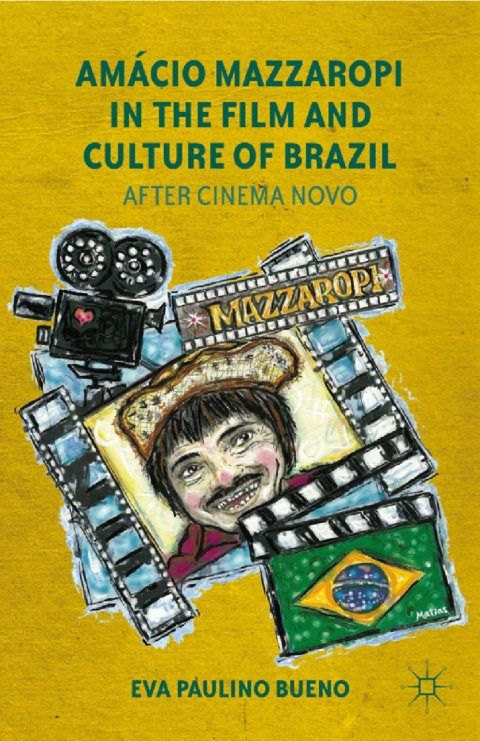 Cover image for book Amácio Mazzaropi in the Film and Culture of Brazil