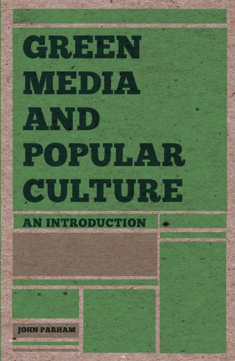 Green Media and Popular Culture 