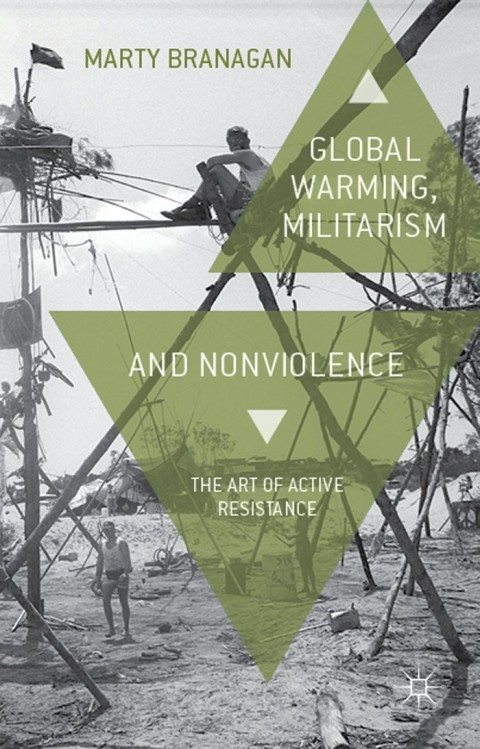 Cover image for book Global Warming, Militarism and Nonviolence