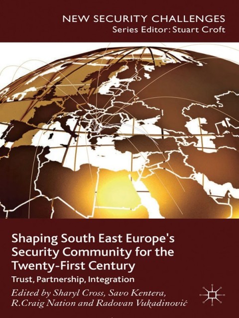 Cover image for book Shaping South East Europe's Security Community for the Twenty-First Century