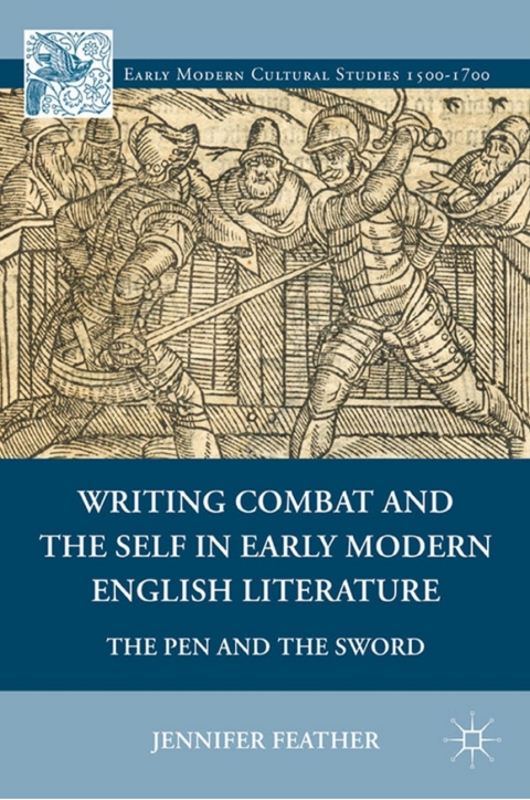 Cover image for book Writing Combat and the Self in Early Modern English Literature