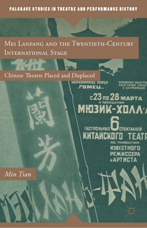 Cover image for book Mei Lanfang and the Twentieth-Century International Stage
