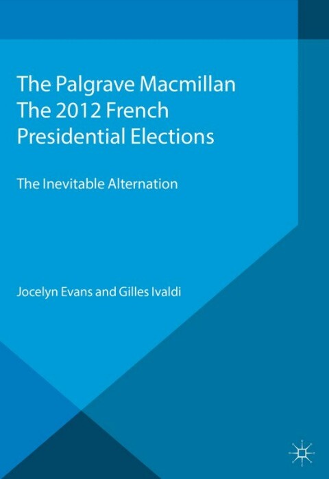 Cover image for book The 2012 French Presidential Elections