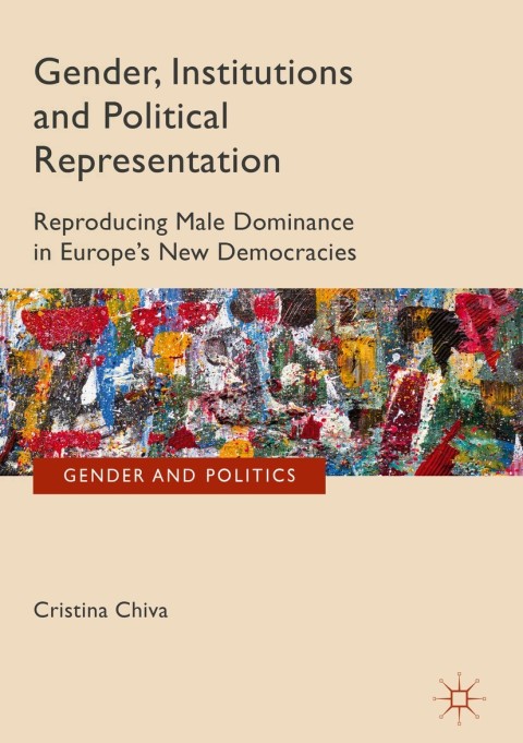 Cover image for book Gender, Institutions and Political Representation