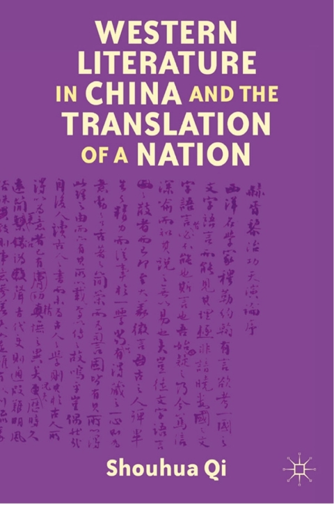 Cover image for book Western Literature in China and the Translation of a Nation