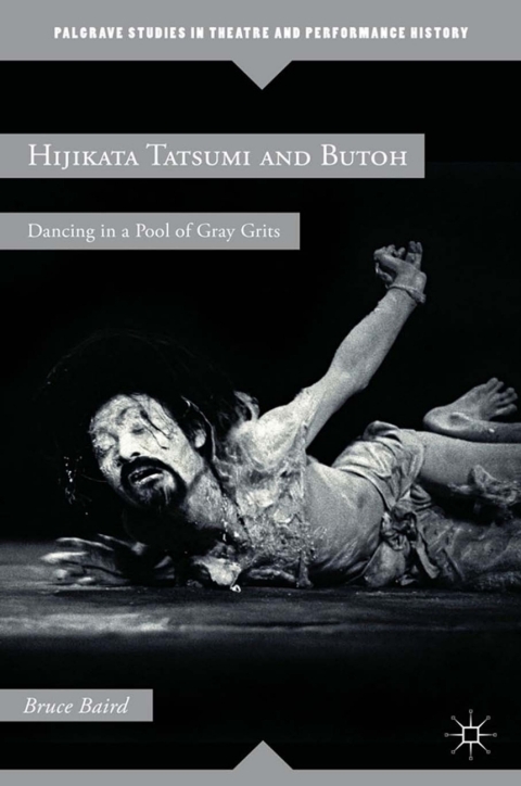 Cover image for book Hijikata Tatsumi and Butoh
