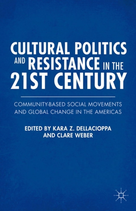 Cover image for book Cultural Politics and Resistance in the 21st Century