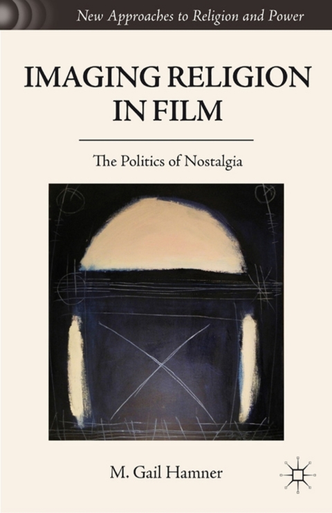 Cover image for book Imaging Religion in Film