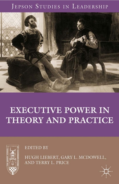 Cover image for book Executive Power in Theory and Practice