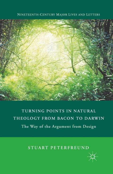 Cover image for book Turning Points in Natural Theology from Bacon to Darwin