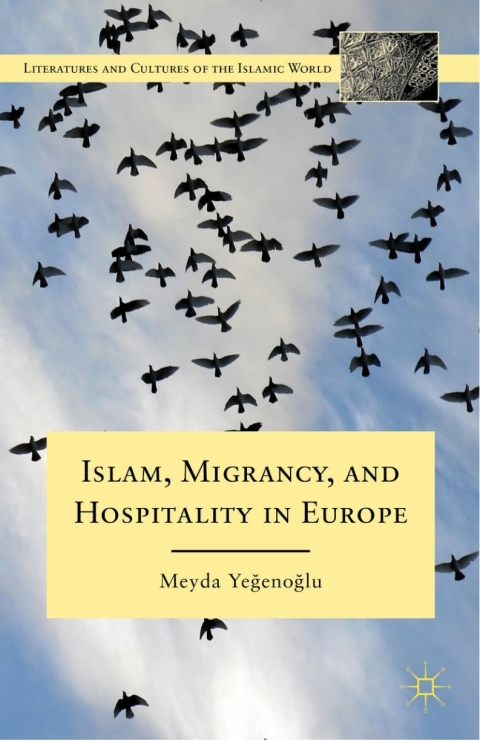 Cover image for book Islam, Migrancy, and Hospitality in Europe