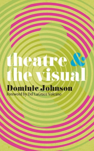 Theatre and The Visual