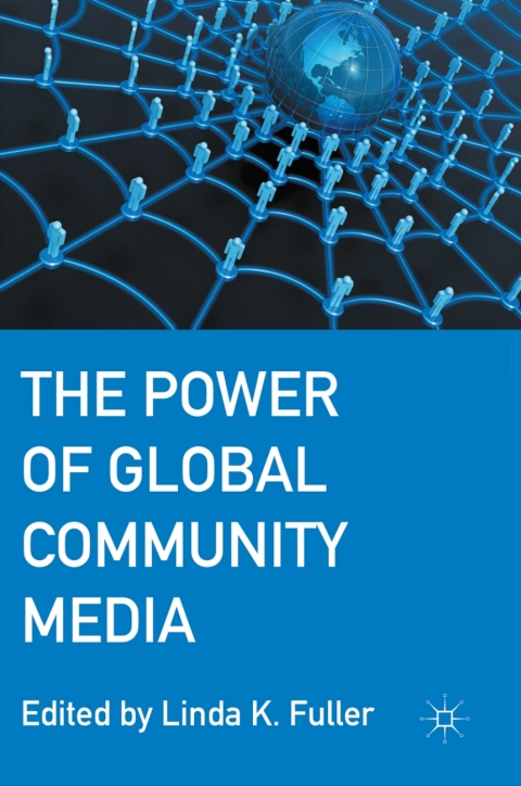 Cover image for book The Power of Global Community Media