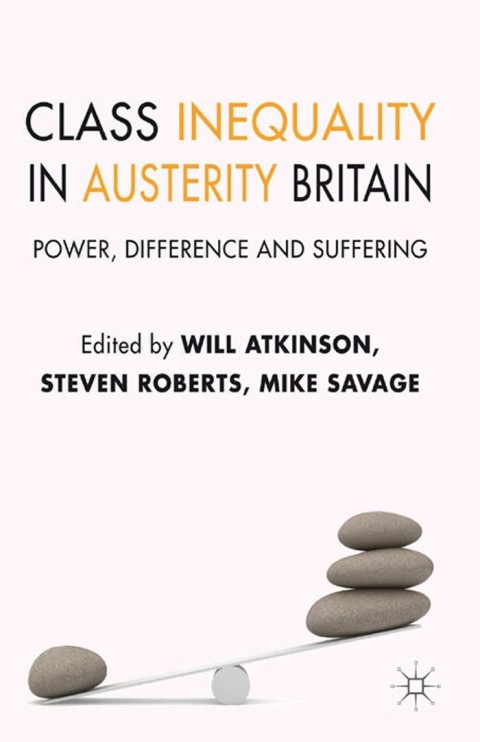 Cover image for book Class Inequality in Austerity Britain