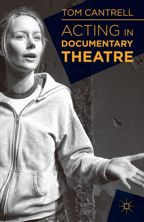 Cover image for book Acting in Documentary Theatre