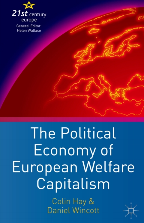 The Political Economy of European Welfare Capitalism 