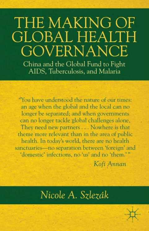 Cover image for book The Making of Global Health Governance