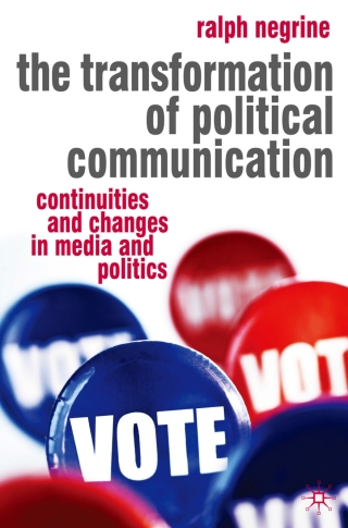The Transformation of Political Communication