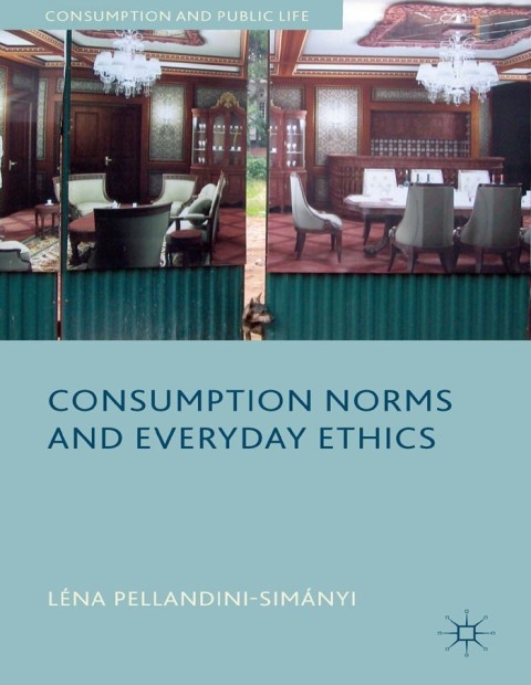 Cover image for book Consumption Norms and Everyday Ethics