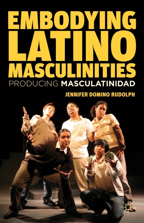 Cover image for book Embodying Latino Masculinities
