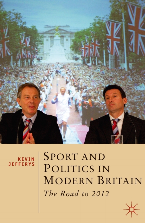 Cover image for book Sport and Politics in Modern Britain