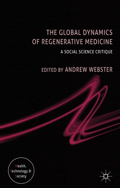 Cover image for book The Global Dynamics of Regenerative Medicine