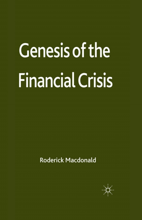 Cover image for book Genesis of the Financial Crisis
