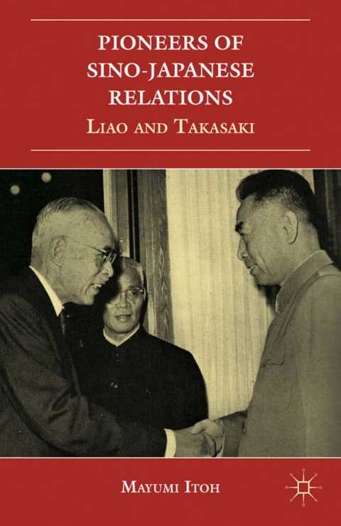 Cover image for book Pioneers of Sino-Japanese Relations